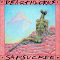 LPDearthworms / Sapsucker / Vinyl