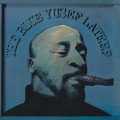 CDLateef Yosef / Blue Yusef Lateef