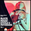 2LPElectric Wizard / Black Magic Rituals & Perversions / Vinyl / 2LP