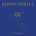 2LPCope Julian / Jehovahkill / Vinyl / 2LP