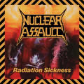 CDNuclear Assault / Radiation Sickness