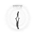 CDNosound / To The Core / Digipack