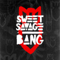CDSweet Savage / Bang / Digipack