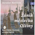 CDHavlíček Jaroslav / Zánik městečka Olšiny / MP3