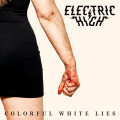 CDElectric High / Colorful White Lies