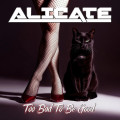 CDAlicate / To Bad To Be Good