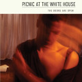 CDPicnic At The Whitehouse / Doors Are Open