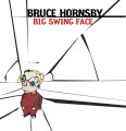 CDHORNSBY BRUCE / Big Swing Face