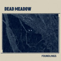 CDDead Meadow / Foundlings