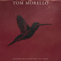 CDMorello Tom / Everyone Gets Everything They Want