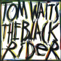 CDWaits Tom / Black Rider / Reedice / Digipack