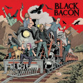 CDBlack Bacon / Every Action Has Reaction