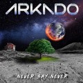 CDArkado / Never Say Never