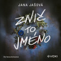 CDJašová Jana / Znič to jméno / Dočkalová Tereza / MP3