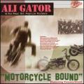CDAli Gator / Motorcycle Bound