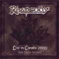 CDRhapsody / Live In Canada 2005 / Dark Secret