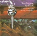 CDVan Der Graaf Generator / Least We Can Do Is Wave to Each...