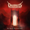 CD / Darkness Surrounding / Is ThereSalavtion?