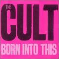 2CDCult / Born Into This / 2CD