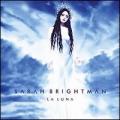 CDBrightman Sarah / La Luna / 3 Previously Unreleased Tracks