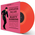 LPRobbins Marty / Gunfighter Ballads and Trail Songs / Red / Vinyl