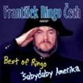 CDech F.R. / Best Of Ringo / ubyduby Amerika