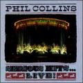 CDCollins Phil / Serious Hits..Live!