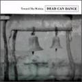 CDDead Can Dance / Toward The Within