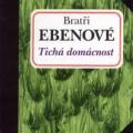 CDEbenov / Tich domcnost