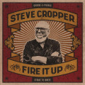 CDCropper Steve / Fire It Up / Digipack