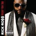 CDRoss Rick / Deeper Than Rap