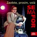 2CDSemafor / Zavste,prosm,vol Semafor / 2CD