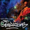 CDCole Nat King / Re:Generations