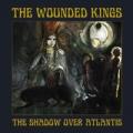 CDWounded Kings / Shadow Over Atlantis