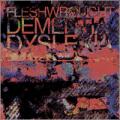 CDFleshwrought / Dementia / Dyslexia