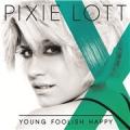 CDLott Pixie / Young Foolish Happy