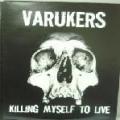 LPVARUKERS / Killing Myself To Live / Vinyl / LP
