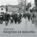 CDKl Josef / Requiem za Magora
