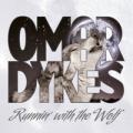 CDDykes Omar / Runnin With The Wolf