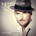 CDGOSS Matt / Life You Imagine