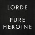 CDLorde / Pure Heroine
