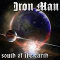 CDIron Man / South Of The Earth