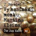 CDBernlef J. / Vyhasnn mozku Martina Kleina / Kaer J. / MP3