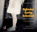 2CDTukov Kateina / Vyhnn Gerty Schnirch / 2CD / MP3