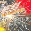CDMoxy / Self Destruction:Best Of