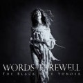 CDWords Of Farewell / Black Wild Yonder