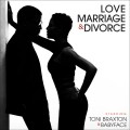 CDBraxton Toni/Babyface / Love Marriage & Divorce