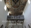 CDTma Jaroslav / Kapersk Hory,Organ 1733
