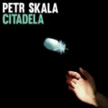 CDSkala Petr / Citadela / Digipack