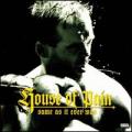 CDHouse Of Pain / Same As It EverWas